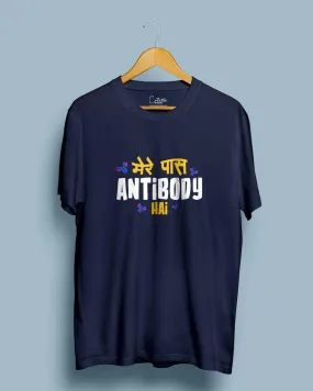 Mere Paas Antibodies Hai - Half Sleeve Funny Printed T-shirt